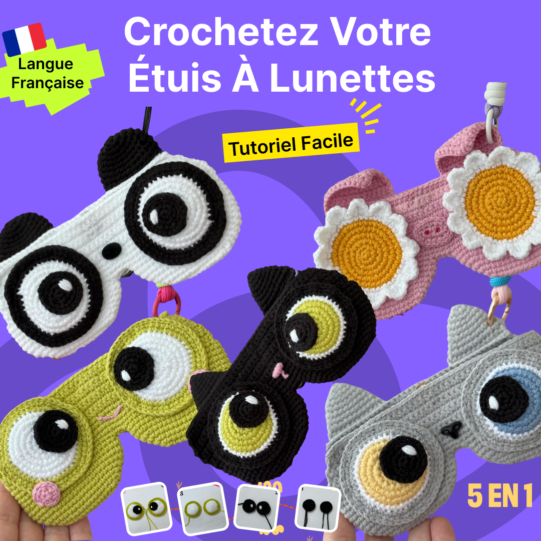 5 modèles de crochet pour étuis à lunettes